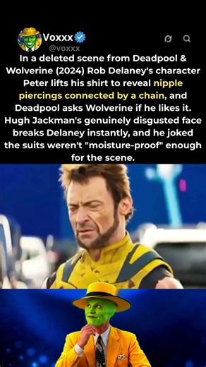 In Deadpool & Wolverine (2024) Hugh Jackman's genuine disgust instantly broke Rob Delaney