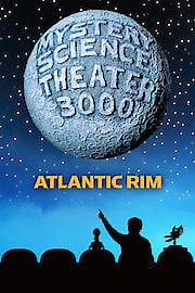 MST3K: Atlantic Rim