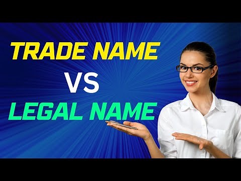 business legal name vs trade name| legal name vs trade name| what is display name