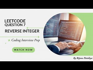 Leetcode Q7: Reverse Integer – DSA Interview Prep | by Rijans Patoliya