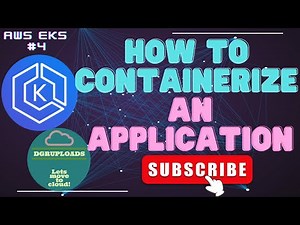 AWS EKS | Episode 4 | How to containerize an application | Using existing container images |