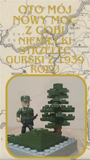 Oto mój nowy moc z cobi. Przedstawiający niemieckiego strzelca górskiego w 1939 roku.