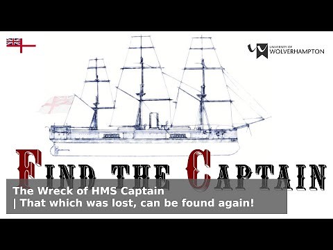 Finding the wreck of HMS Captain - On the front lines of Underwater Archaeology