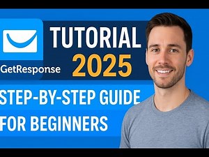 ✅ GetResponse Tutorial 2025 | Step-by-Step Guide for Beginners
