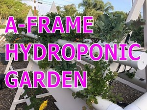 DIY Best Vertical A-Frame Hydroponic Garden Farm Build