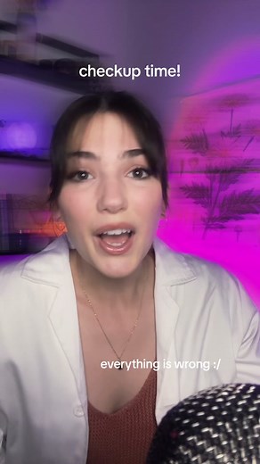 ASMR Checkup: Everything is Wrong