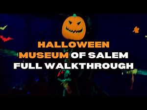 Halloween Museum of Salem | Full Walkthrough