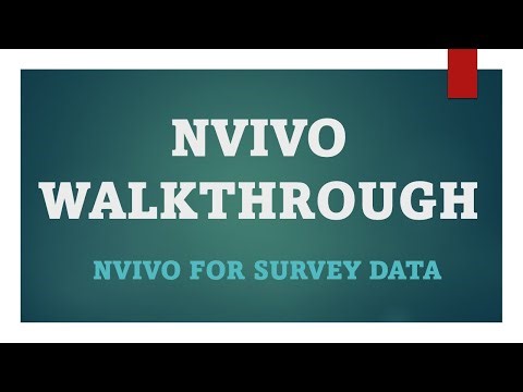 NVIVO Walkthrough - Survey data