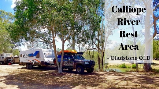 ⛺️ FREE CAMPING: Calliope River Rest Area, River Ranch QLD |