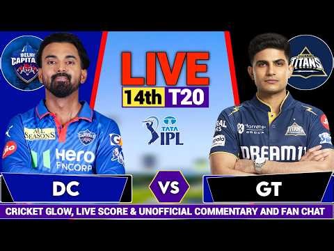 🔴Live: DC vs GT, 14th T20 Match live | IPL 2026 | Delhi vs Gujrat | Live Match Today Commentary