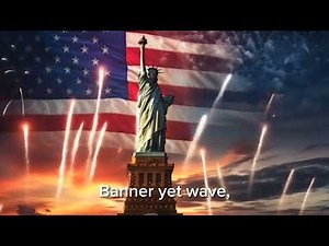 The Star-Spangled Banner -- U.S. National Anthem with Lyrics