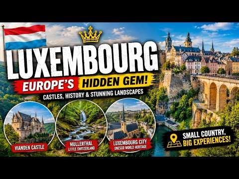 LUXEMBOURG Travel Guide 2026 🇱🇺 | Europe's Richest Hidden Gem