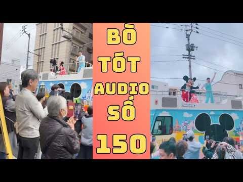 Bò Tót Audio Số 150 - Diễu Hành Nhân Vật Disneyland
