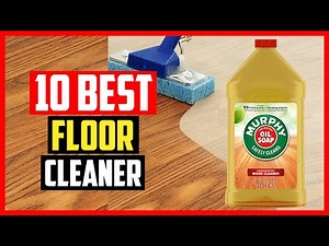 ✅Top 10 Best Wood Floor Cleaner in 2025