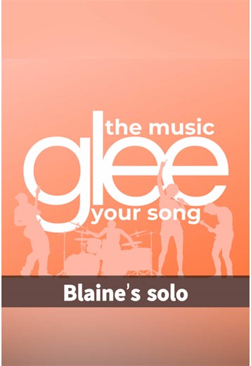Your Song (Glee Cast Version) feat. Darren Criss Credits: Glee Cast, Elton John, Glee Ai Cast Sung by Blaine