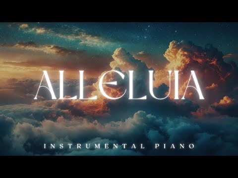 ALLELUIA | Soaking Worship Music | Instrumental for Prayer & Meditation 🙏✨🎶