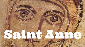 Saint Anne: Grandmother to the Medieval World - Medievalists.net