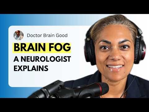 Brain Fog Explained By a Neurologist (Not What You Think