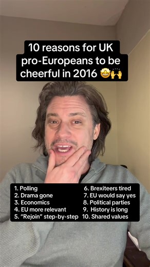 10 Reasons for UK Pro-Europeans to Be Cheerful in 2016