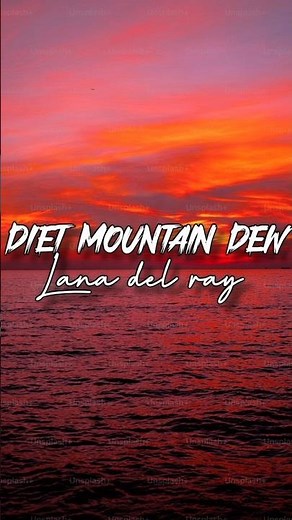 Diet Mountain Dew 💗(maybe I like this rollercoaster)DEMO #lanadelreylyrics