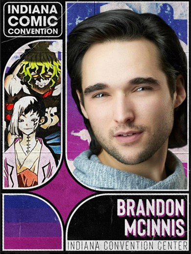 BRANDON MCINNIS is joining us for Indiana Comic Convention 2026! 🎟 Join us June 5th-7th, grab your tickets: bit.ly/ICCbrandonmcinnis #demonslayer #genshinimpact #drstone #myheroacademia #anime | Indiana Comic Convention