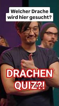 Drachen gehören wohl nicht zu unserem Spezialwissen