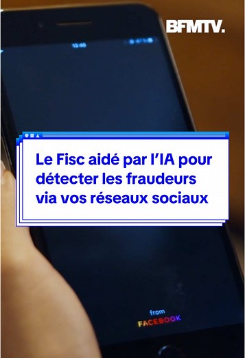 Les agents du Fisc scrutent désormais les réseaux sociaux grâce à l’intelligence artificielle pour détecter d’éventuels fraudeurs #fraude #reseauxsociaux #fisc #jeminformesurtiktok #japprendsavectiktok