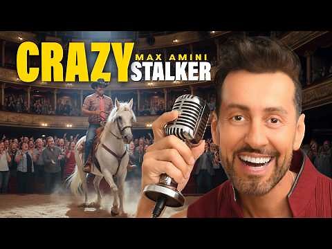 Crazy Stalker | Max Amini | Stand-up Comedy