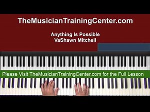 Piano: How to Play "Anything Is Possible" by VaShawn Mitchell