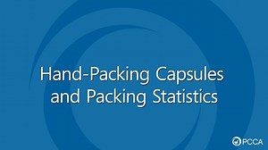 Packing Stats & Hand-Packing Capsules - Training Library - PCCA Play