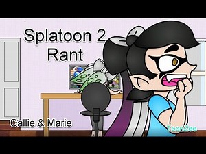 Callie's Splatoon 2 Rant ||ToonZee Animation||