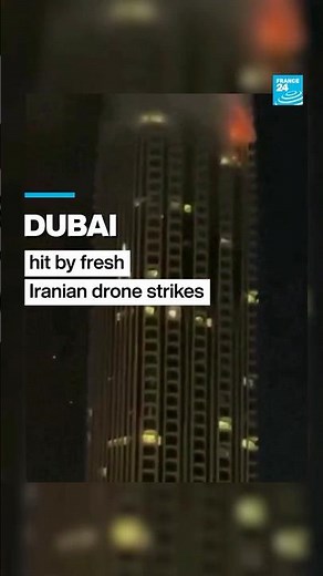 Middle East war: Dubai targeted by fresh Iranian drone strikes • FRANCE 24 English
