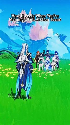 When You're Maining a Full Archon Team in Genshin Impact