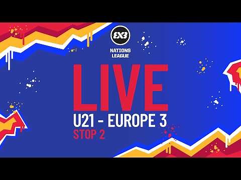 RE-LIVE FIBA 3x3 Nations League 2026 - U21 Europe - Stop 2 | Session 1 | #3x3Basketball