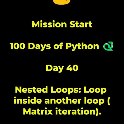 Shahzaib Afzal on Instagram: "Python Tutorial for Beginners | Day 40 | Nested Loops: Loop inside another loop (Matrix iteration) #python #pythonprogramming #pythonprogram #pythontoutorial #SHCK"