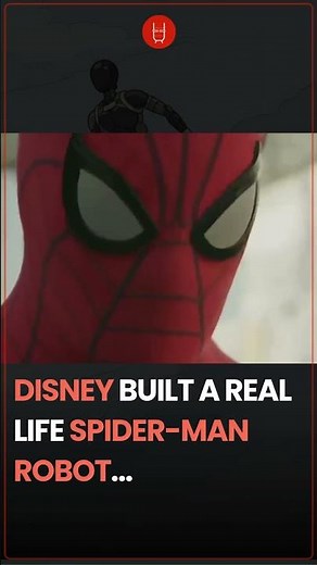 DISNEY BUILT A REAL LIFE SPIDER-MAN ROBOT.