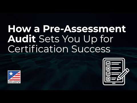 How a Pre-Assessment Audit Sets You Up for Certification Success