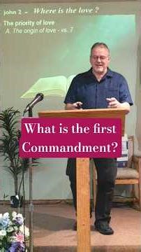 What is the first Commandment?
