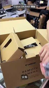 你未見過嘅CANON！一齊睇Canon CR-N100 開箱！估唔到有………🫣😮