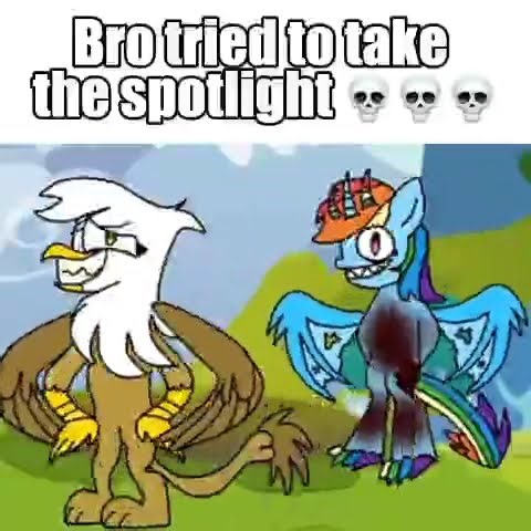 I didn’t make the title. Edited by: @larryjpumpernickel #fyp #fypシ #mlpau #mylittlepony #gilda