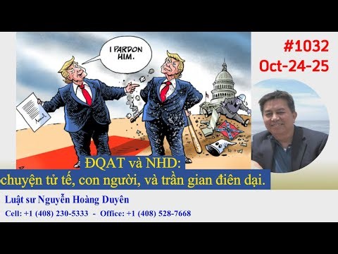 LS NHDuyên - DGCB#1032 - ĐQAT và NHD: chuyện tử tế, con người, và trần gian điên dại.