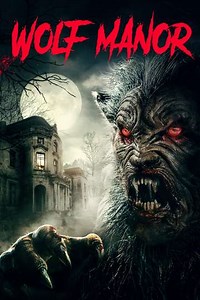 Wolf Manor - Movie