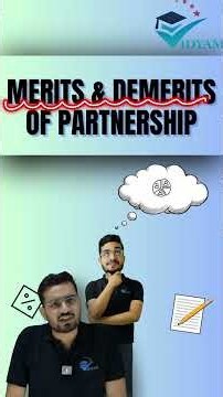 Merits and Demerits of Partnership Explained | Forms of Business Organisation | Class 11 BST