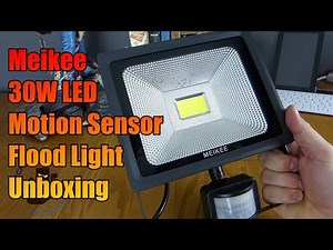 Meikee 30W LED Motion Sensor Flood Light Unboxing