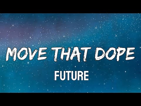 Future - Move That Dope (Lyrics) ft. Pharrell, Pusha T, Casino | "Young nigga, move that dope"