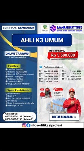 INFO SERTIFIKASI PROFESI on Instagram: "🎖::::Pelatihan dan Sertifikasi Ahli K3 Umum::::🎖 ::Bersertifikat Kementerian Ketenagakerjaan (KEMNAKER RI):: *Batch Februari* 📝 JADWAL PELAKSANAAN 📅 Tanggal: 19 February - 4 Maret 2026 🕗 Waktu: 08:00-16:00 WIB 📍 Tempat: Zoom Meeting & Whatsapp Group 📄 FASILITAS 1. Sertifikat pelatihan 2. Sertifikat kompetensi Kemnaker RI 3. Lisensi & SKP ("Jika Utusan Perusahaan) 4. Modul K3 Lengkap 5. Rekaman Pelatihan 6. Souvenir Eksklusif 7. Group Alumni & Info L