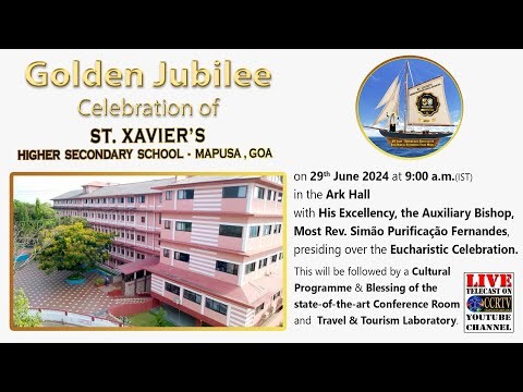Golden Jubilee celebration of St. Xavier's H.S.S., Mapusa on 29th June 2024