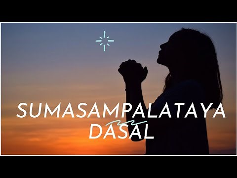 🆕prayer Sumasampalataya Ako Dasal Tagalog|Dasal Sumasampalataya Ako Official Video