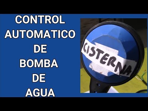 COMO CONECTAR UN CONTROL AUTOMATICO PARA UNA BOMBA DE AGUA