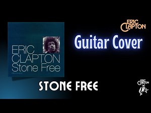 Stone Free (Guitar) - Eric Clapton Cover